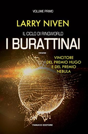 I burattinai (Ciclo di Ringworld #1) (Fanucci Editore)